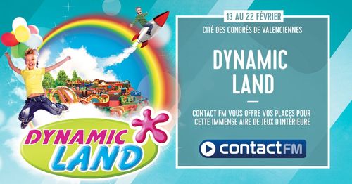 DYNAMIC LAND A LA CITES DES CONGRES DE VALENCIENNES AVEC CONTACT FM