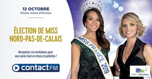 L'ÉLECTION DE MISS NORD-PAS-DE-CALAIS AVEC CONTACT FM