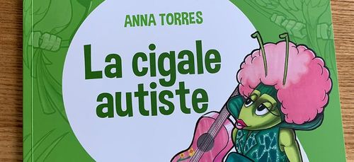 "La cigale autiste" : le nouveau livre CD d'Anna Torres