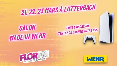 LE SALON MADE IN WEHR AVEC FLOR FM
