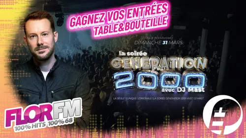 SOIREE GENERATION 2000 AVEC DJ MAST