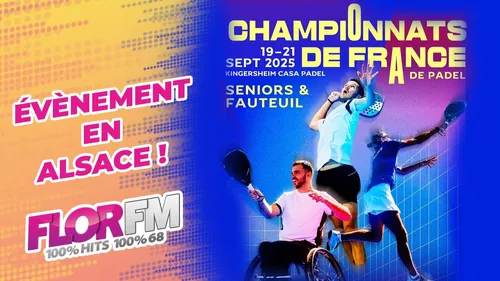 LES CHAMPIONNATS DE FRANCE DE PADEL CHEZ CASA PADEL KINGERSHEIM