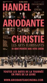 Ariodante en tournée, les Arts Florissants au cinéma !