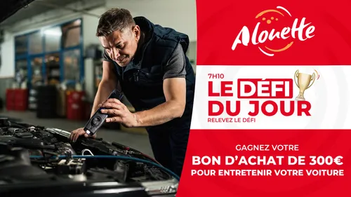 Le Défi du Jour - Alouette vous offre des bons d'achat de 300 euros...