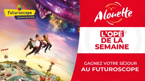 Alouette vous offre des séjours ou vos entrées à Futuroscope...