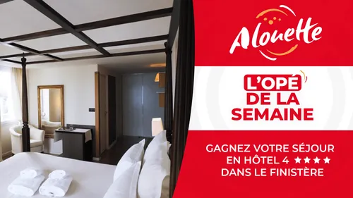Alouette vous offre un séjour en hôtel 4 étoiles dans le Finistère ! 