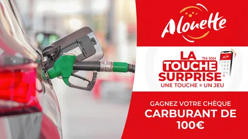 La Touche Surprise - Alouette vous offre des chèques carburant de...