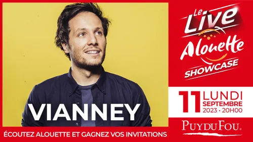 Le Live Alouette Showcase avec Vianney au Puy du Fou !