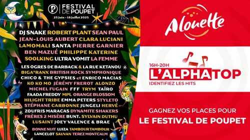 L'Alphatop - Gagnez vos places pour les concerts du Festival de...