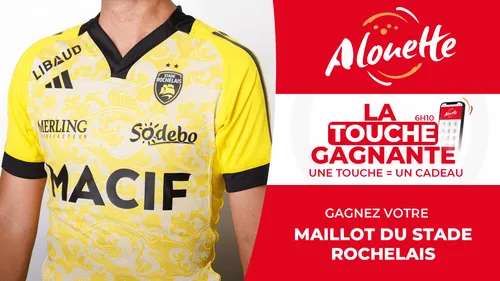 La Touche Gagnante - Alouette vous offre le maillot du Stade...