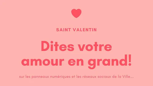 Saint Valentin : Limoges va afficher des messages d’amour en grand