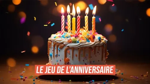 LE JEU DE L'ANNIVERSAIRE