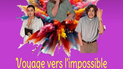 VOYAGE VERS L'IMPOSSIBLE - CHARLEVILLE 