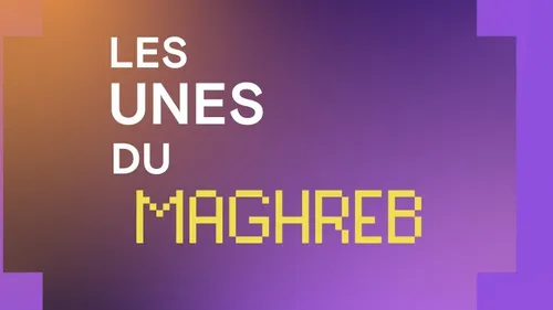 Algérie, Maroc, Tunisie : entre solidarité, modernisation et lutte...