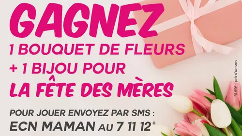 Fête des Mères : gagnez 1 bouquet de fleurs et 1 bijou !