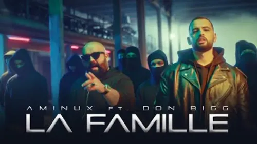 Aminux - La Famille (feat. Don Bigg)