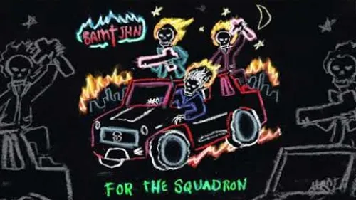 SAINt JHN - For the Squadron