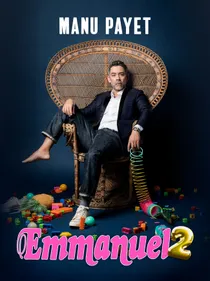 GAGNEZ VOS PLACES POUR LE SPECTACLE DE MANU PAYET