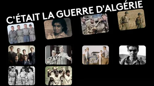 "C’était la guerre d’Algérie", 132 ans d’histoire dans une série...
