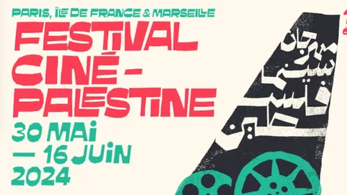 Le Festival Ciné-Palestine, un autre moyen de soutenir Gaza !