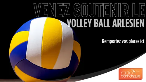 Vos plus beaux matchs de Volleyball avec Radio Camargue et le VBA