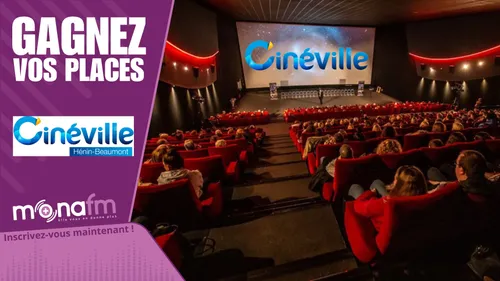 Gagnez vos places pour le Cinéville d'Hénin-Beaumont