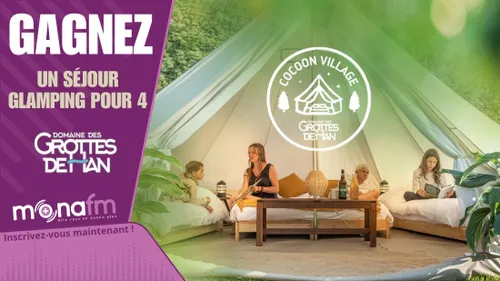 Gagnez votre séjour glamping en immersion pour 4 personnes
