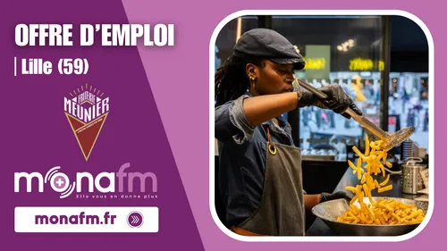 Friterie Meunier à Lille recrute des employés polyvalents de...