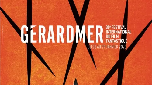 Gérardmer : 30 ème édition du festival international du film...