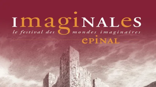 Épinal : Le programme de la 21ème édition des Imaginales 