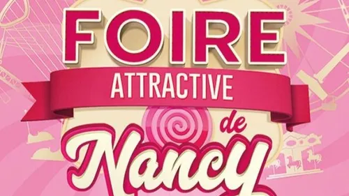 La Foire Attractive de Nancy revient à partir du 31 mars