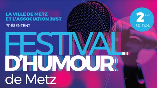 Événement : le festival de l’humour à Metz revient pour sa 2e édition