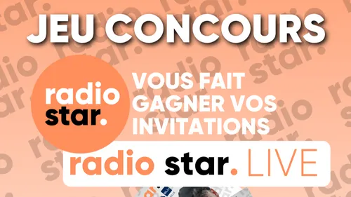 Jeu concours pour le Radio Star Live du 05/11/2024