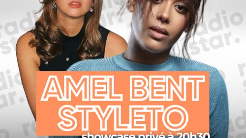 Le radio star live avec Amel Bent et Styleto