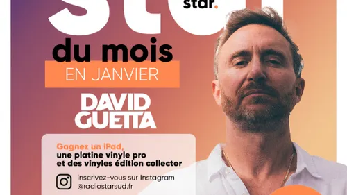 La Star du Mois, c'est David Guetta