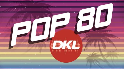 Découvrez votre nouvelle websérie DKL : POP 80 !