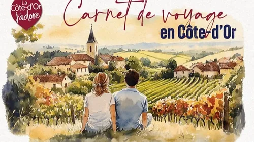 Découvrez le « carnet de voyage » de la Côte-d’Or j’adore 