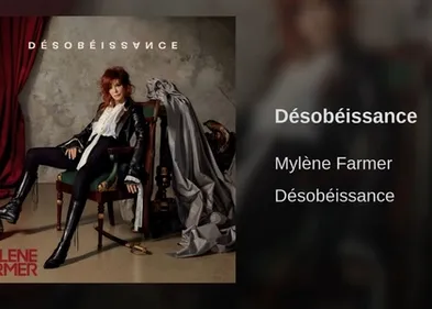 « Désobéissance » de Mylène Farmer envoyé sur les ondes 