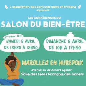 Salon du bien être de Marolles en Hurepoix le 5 et 6 Avril 2025