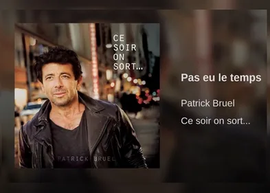 Patrick Bruel chante « Pas eu le temps »