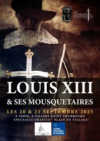 LOUIS XIII et ses Mousquetaires