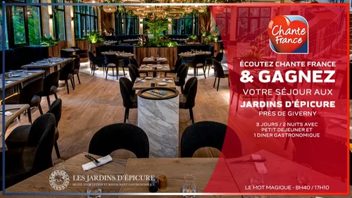 GAGNEZ VOTRE WEEK END AUX JARDINS D'EPICURE PRÈS DE GIVERNY
