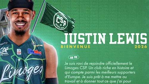 Basket : Justin Lewis rejoint l’effectif du Limoges CSP