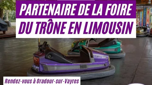 La Foire du Trône en Limousin d'Oradour sur Vayres 2025