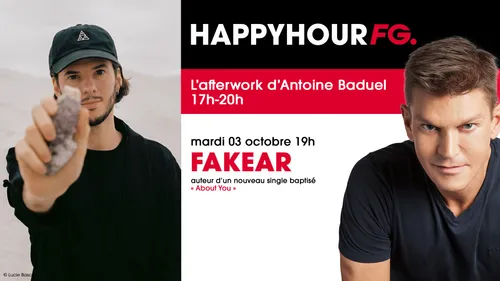 Fakear invité de l'Happy Hour FG ce mardi !