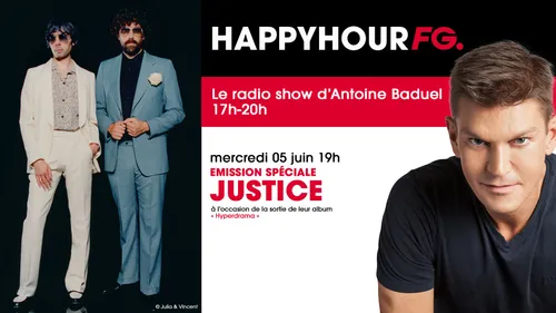 Le duo Justice, invité star de l'Happy Hour ce mercredi !