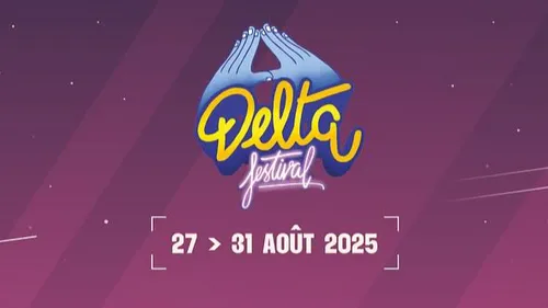 Delta Festival, entre transformation et démesure !