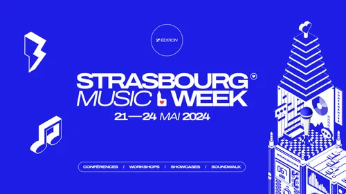 Strasbourg Music Week ou comment repenser l'industrie musicale