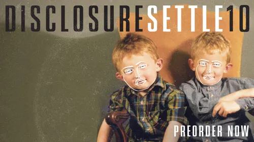 Settle, l'album culte de Disclosure, fête ses 10 ans ! 