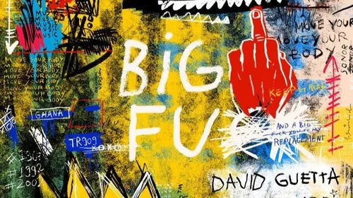 Avec Big FU, David Guetta balance une petite pépite House !!